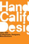 A Handbook of California Design, 1930-1965 : Craftspeople, Designers, Manufacturers - Book