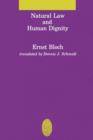 Natural Law and Human Dignity - Book