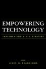 Empowering Technology : Implementing a U.S. Policy - Book