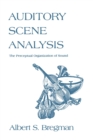 Auditory Scene Analysis : The Perceptual Organization of Sound - Book