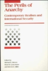 Perils of Anarchy : Contemporary Realism and International Security - Book