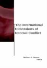 The International Dimensions of Internal Conflict - Book