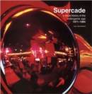 Supercade : A Visual History of the Videogame Age 1971–1984 - Book