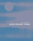 How Images Think - Book