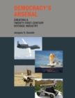 Democracy's Arsenal : Creating a Twenty-First-Century Defense Industry - Book