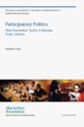 Participatory Politics : Next-Generation Tactics to Remake Public Spheres - Book