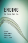 Ending the Fossil Fuel Era - Book