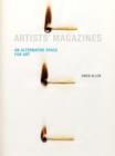 Artists' Magazines : An Alternative Space for Art - Book