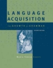 Language Acquisition : The Growth of Grammar - Book