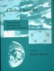 Global Accord : Environmental Challenges and International Responses - Book