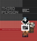 Third Person : Authoring and Exploring Vast Narratives - Book