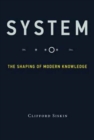 System : The Shaping of Modern Knowledge - Book