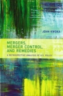 Mergers, Merger Control, and Remedies : A Retrospective Analysis of U.S. Policy - Book