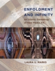Enfoldment and Infinity : An Islamic Genealogy of New Media Art - Book