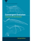 Convergent Evolution : Limited Forms Most Beautiful - Book