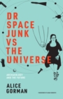 Dr Space Junk vs The Universe - Book