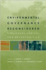 Environmental Governance Reconsidered : Challenges, Choices, and Opportunities - Book