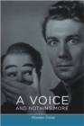 A Voice and Nothing More - Book