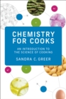 Chemistry for Cooks : An Introduction to the Science of Cooking - Book