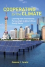 Cooperating for the Climate : Learning from International Partnerships in China's Clean Energy Sector - Book