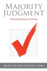 Majority Judgment : Measuring, Ranking, and Electing - Book