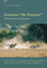 Evolution On Purpose : Teleonomy in Living Systems - Book