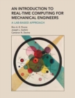 Introduction to Real-Time Computing for Mechanical Engineers, An : A Lab-Based Approach - Book
