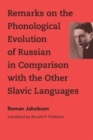 Remarks on the Phonological Evolution of Russian in Comparison with the Other Slavic Languages - Book