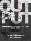Output : An Anthology of Computer-Generated Text, 1953–2023 - Book