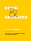 Being and Neonness : Translation and content revised, augmented, and updated for this edition by Luis  de Miranda - Book