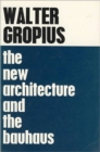The New Architecture and The Bauhaus - Book
