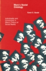 Marx's Social Ontology : Individuality and Community in Marx's Theory of Social Reality - Book