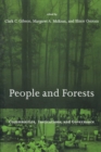People and Forests : Communities, Institutions, and Governance - Book