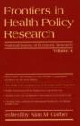 Frontiers in Health Policy Research : Volume 4 - Book
