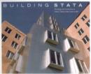 Building Stata : The Design and Construction of Frank O. Gehry's Stata Center at MIT - Book