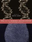 DNA and the Criminal Justice System : The Technology of Justice - Book