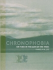 Chronophobia : On Time in the Art of the 1960s - Book