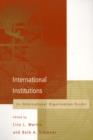 International Institutions : An International Organization Reader - Book