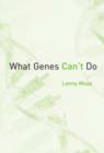 What Genes Can't Do - Book