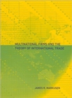 Multinational Firms and the Theory of International Trade - Book