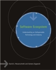 Software Ecosystem : Understanding an Indispensable Technology and Industry - Book