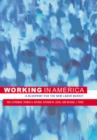 Working in America : A Blueprint for the New Labor Market - Book
