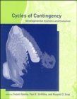 Cycles of Contingency : Developmental Systems and Evolution - Book