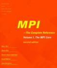 MPI - The Complete Reference : Volume 1, The MPI Core Volume 1 - Book