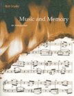 Music and Memory : An Introduction - Book