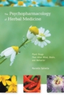 The Psychopharmacology of Herbal Medicine : Plant Drugs That Alter Mind, Brain, and Behavior - Book