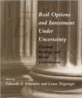 Real Options and Investment under Uncertainty : Classical Readings and Recent Contributions - Book