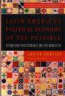 Latin America's Political Economy of the Possible : Beyond Good Revolutionaries and Free-Marketeers - Book