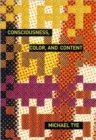 Consciousness, Color and Content - Book
