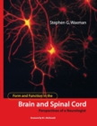 Form and Function in the Brain and Spinal Cord : Perspectives of a Neurologist - Book